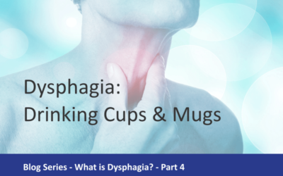 Drinking Cups and Mugs for Dysphagia (part 4 of series)