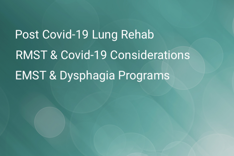 Covid-19 Lung Rehabilitation, EMST, and RMST - Sentient Healthcare